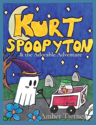 Kurt Spoopyton: & the Adorable Adventure