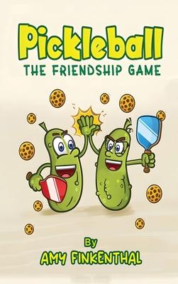 Pickleball: The Friendship Game