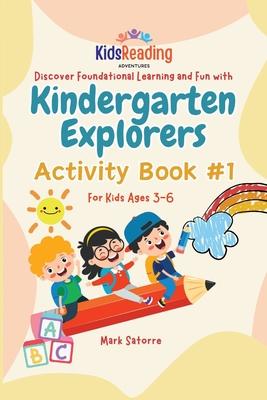 Kindergarten Explorers: Activity Book #1