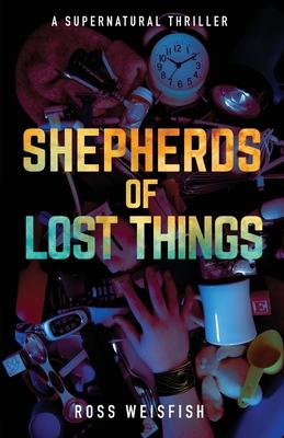 Shepherds of Lost Things