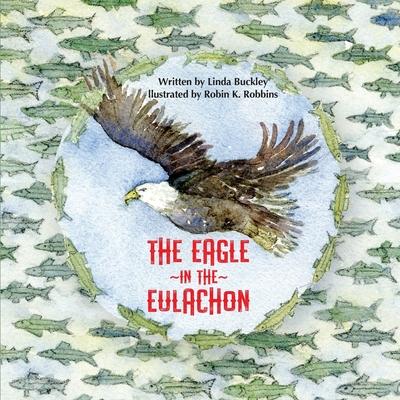 The Eagle in the Eulachon