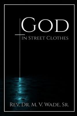 God in Street Clothes