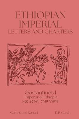 Ethiopian Imperial Letters and Charters