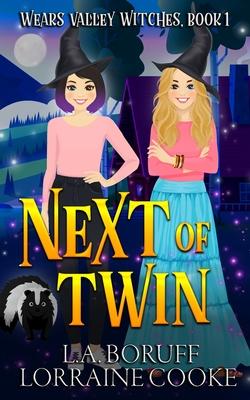 Next of Twin: A Paranormal Cozy Witch Mystery