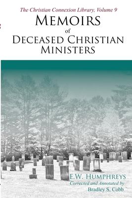 Memoirs of Deceased Christian Ministers (Corrected and Annotated)