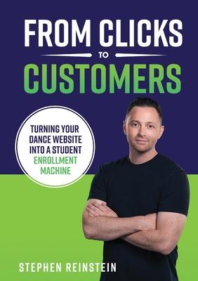 From Clicks to Customers: Turning Your Dance Website Into a Student Enrollment Machine