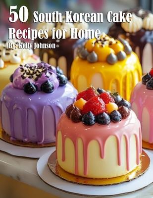 50 South Korean Cake Flavor Recipes for Home