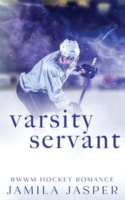 Varsity Servant: BWWM Dark Hockey Romance