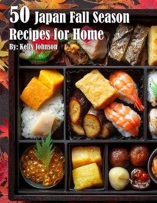 50 Japan Fall Season Recipes for Home