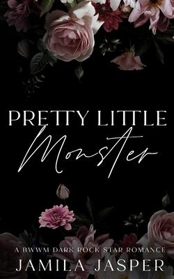 Pretty Little Monster: BWWM Dark Rock Star Romance