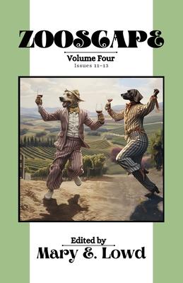 Zooscape: Volume 4 (Issues 11-13)