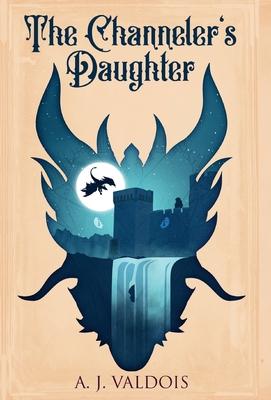 The Channeler's Daughter