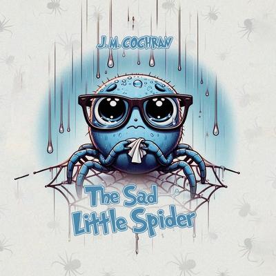 The Sad Little Spider