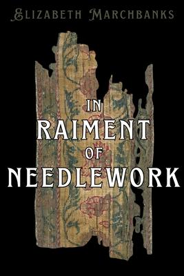 In Raiment of Needlework Subscription
