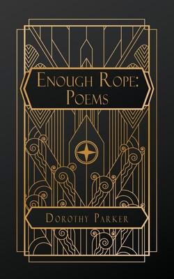 Enough Rope: Poems