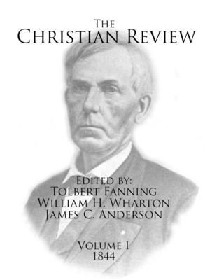 The Christian Review: Volume 1