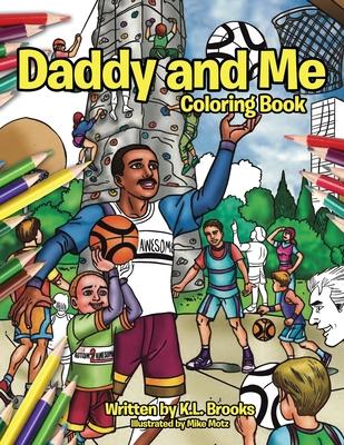 Daddy and Me (COLORING BOOK)