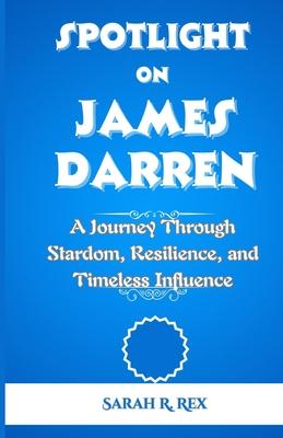 Spotlight on James Darren: A Journey Through Stardom, Resilience, and Timeless Influence