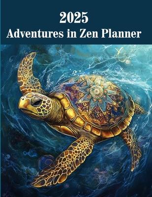 Adventures In Zen Planner: Adventures In Coloring