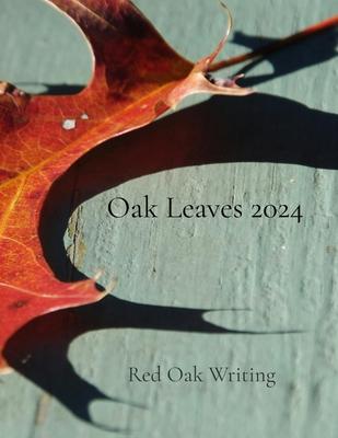 Oak Leaves 2024