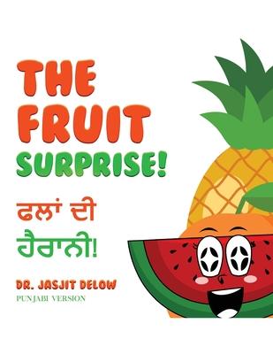 The Fruit Surprise!: Punjabi Version