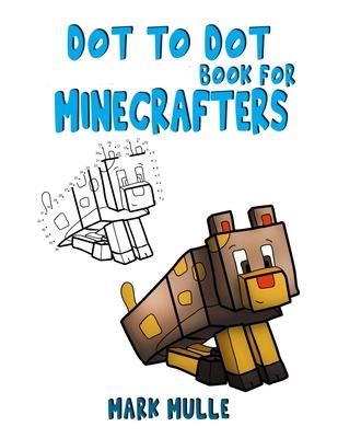 Dot to Dot Book for Minecrafters