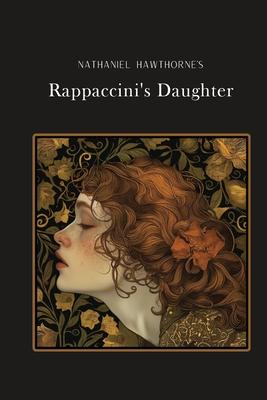 Rappaccini's Daughter: Silver Edition (adapted for struggling readers)