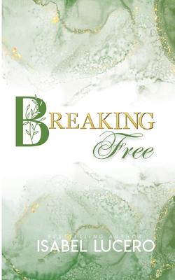 Breaking Free