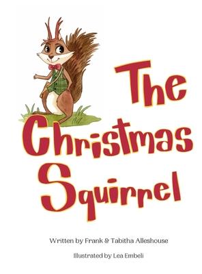 The Christmas Squirrel