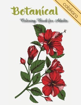 Botanical Coloring Book for Adults: Flowers and Plants Coloring Pages