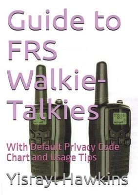 Guide to FRS Walkie-Talkies