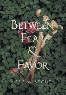 Between Fear and Favor