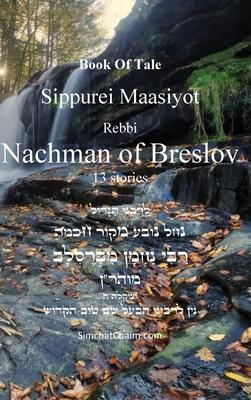 Book Of Tale Sippurei Maasiyot - Rebbi Nachman of Breslov