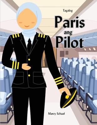 Paris ang Pilot (Tagalog) Parisa The Pilot