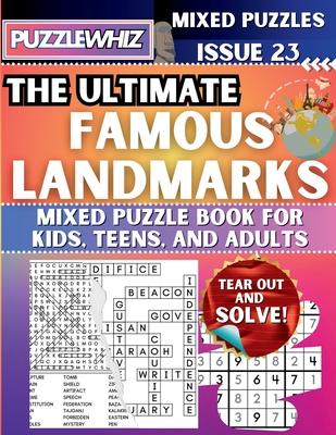 The Ultimate Famous Landmarks Mixed Puzzle Book for Kids, Teens, and Adults: 16 Types of Engaging Variety Puzzles: Word Search and Math Games (Issue 2