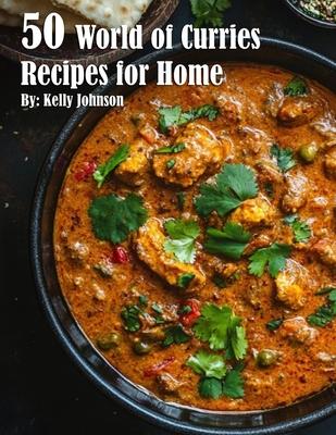 50 World of Curries Recipes for Home