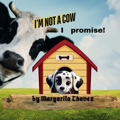 I'm Not a Cow, I Promise