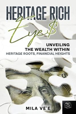 Heritage Rich Eye$