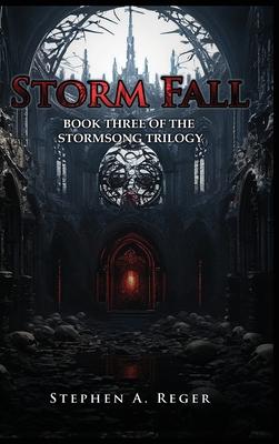 Storm Fall: Book Three of the Stormsong Trilogy