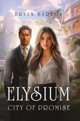 Elysium: City of Promise