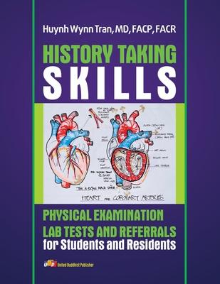 History Taking Skills Physical Examination Labs Test and Referral for Students and Residents