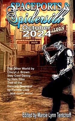 Spaceports & Spidersilk October 2024