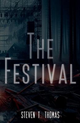 The Festival: A Psychological Thriller Novella