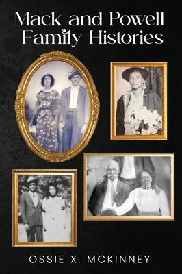 Mack and Powell Family Histories