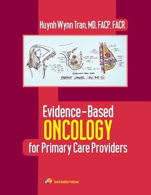 Evidence-Based Oncology for Primary Care Providers