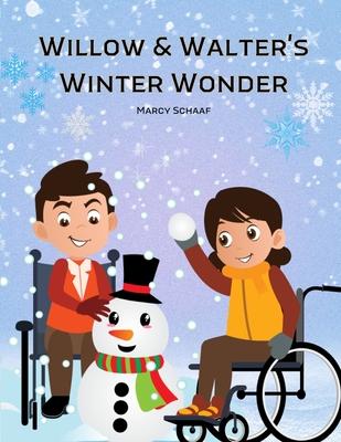 Willow & Walter's Winter Wonder