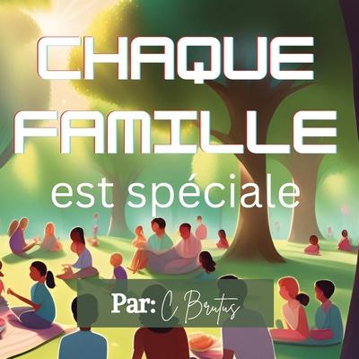 Chaque Famille est Spciale