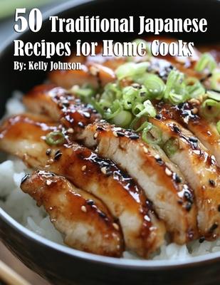 50 Traditional Japanese Recipes for Home Cooks