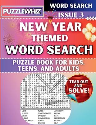 New Year Celebrations - Themed Word Search - Fun & Educational Puzzles for Kids, Teens, and Adults (Large Print Edition): Featuring Engaging Themed Wo