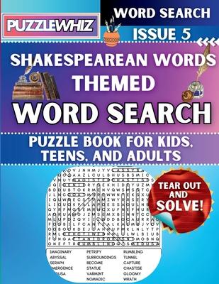 Shakespearean Words - Themed Word Search - Fun & Educational Puzzles for Kids, Teens, and Adults (Large Print Edition): Featuring Engaging Themed Word